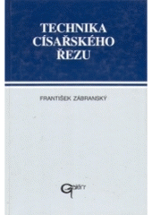 kniha Technika císařského řezu, Galén 1997