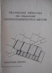 kniha Technická příručka pro zpracování osinkocementových krytin, ORCEVA Praha 1970