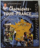 kniha Chroniques du TOUR de FRANCE, Larousse 2012