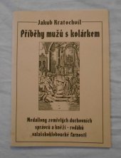 kniha Příběhy mužů s kolárkem Medailony zemřelých duchovních správců a kněží - rodáků valašskokloboucké farnosti., autor nákladem vlastním 2005