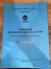 kniha Fyziologie pro bakalářské studium na ZSF OU, Ostravská univerzita v Ostravě, Zdravotně sociální fakulta 2007