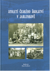 kniha Století českého školství v Jablunkově s nástinem vývoje vzdělanosti od počátku k dnešku, Muzeum Těšínska 2021