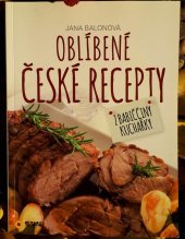 kniha Oblíbené české recepty z babiččiny kuchařky, Sun 2016