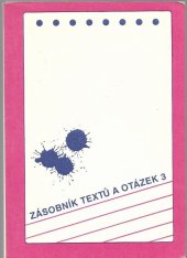 kniha Zásobník textů a otázek pro aktivní práci žáků ve výuce 3 alternativní učebnice pro 3. ročník středních škol, Trizonia 1993