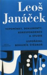 kniha Leoš Janáček vzpomínky, dokumenty, korespondence a studie, Supraphon 1986