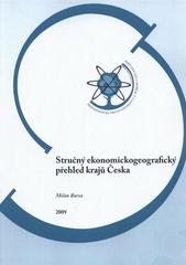 kniha Ekonomickogeografický přehled krajů Česka, Univerzita Jana Evangelisty Purkyně, Přírodovědecká fakulta 2009