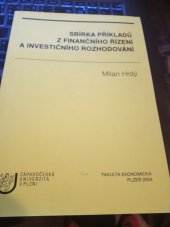 kniha Sbírka příkladů z finančního řízení a investičního rozhodování, Západočeská univerzita v Plzni 2004