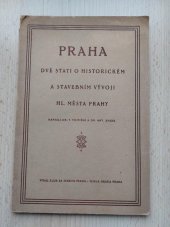 kniha Praha dvě stati o historickém a stavebním vývoji hl. města Prahy, Klub Za starou Prahu 1926