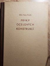 kniha Prvky ocelových konstrukcí, Technicko-vědecké vydavatelství 1951