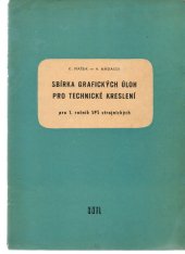 kniha Sbírka grafických úloh pro technické kreslení pro 1. ročník středních průmyslových škol strojnických, SNTL 1970