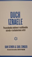 kniha Duch Izraele  Pozoruhodná odolnost rozděleného národa v turbolentním světě, Aligier 2024