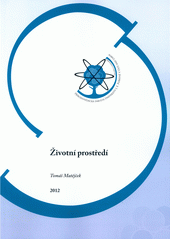 kniha Životní prostředí, Univerzita Jana Evangelisty Purkyně, Přírodovědecká fakulta 2012