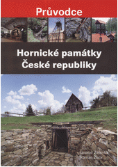 kniha Hornické památky České republiky, Academia 2019