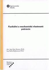 kniha Fyzikální a mechanické vlastnosti potravin, Mendelova univerzita  2011