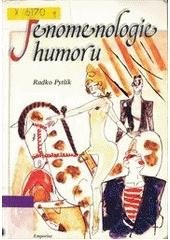 kniha Fenomenologie humoru, aneb, Jak filozofovat smíchem, Emporius 2000