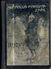 kniha Buřiči román, Zář 1909