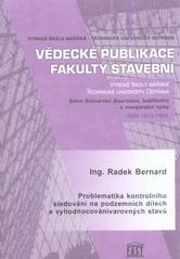 kniha Problematika kontrolního sledování na podzemních dílech a vyhodnocování varovných stavů autoreferát disertační práce, Vysoká škola báňská - Technická univerzita Ostrava 2011