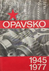 kniha Opavsko 1945-1977, Dům polit. výchovy OV KSČ 1979