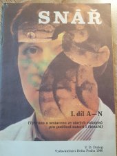 kniha Snář Díl 1., - A-N - Vybráno a sest. ze starých rukopisů pro potěšení autorů i čtenářů., Dialog 1990