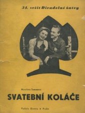 kniha Svatební koláče Veselohra o 3 dějstvích, Osveta 1951