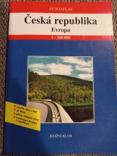 kniha Česká republika 1 200000, Evropa 1 : 500000 : Autoatlas, Euromedia 2000