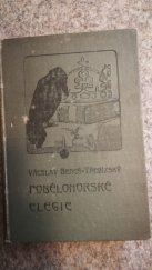 kniha Pobělohorské elegie Pořadí druhé historické povídky., F. Topič 1906