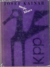 kniha Moje blues, Československý spisovatel 1966