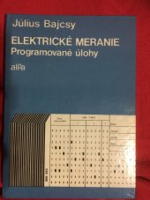 kniha Elektrické meranie Programované úlohy, Alfa 1980