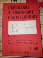 kniha Přednášky z amatérské radiotechniky  obvodová technika kmitočtové modulace I.díl, Sportpropag 1987