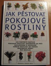 kniha Jak pěstovat pokojové rostliny, Svojtka & Co. 2002
