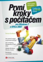 kniha První kroky s počítačem vydání pro Windows 7 a Office 2007, CPress 2010