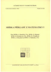 kniha Sbírka příkladů z matematiky I, Akademické nakladatelství CERM 2011