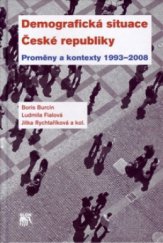 kniha Demografická situace České republiky proměny a kontexty 1993-2008, Sociologické nakladatelství (SLON) 2010