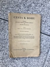 kniha Cesta k Bohu Učebnice počátečního vyučování katolickému náboženství pro nižsí třídy obecných škol, Kropáč a Kucharský 1946