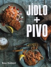 kniha Jídlo + Pivo Výborné jídlo k pivu, Omega 2016