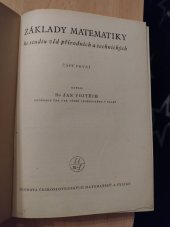 kniha Základy matematiky ke studiu věd přírodních a technických. Část 1., Jednota československých matematiků a fysiků 1945