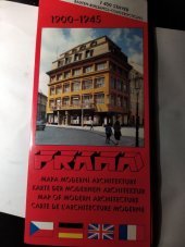 kniha Praha mapa moderní architektury 1900-1945 = Praha - příběh architektury 1900-1945, CNC - Václav Horák 1997