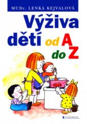 kniha Výživa dětí od A do Z, Vyšehrad 2005