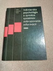 kniha Inžinierska psychológia a syntéza systémov zobrazovania informacií, Práce 1980