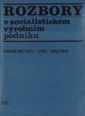 kniha Rozbory v socialistickém výrobním podniku, SNTL 1981