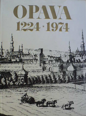 kniha Opava  1224-1974, Pressfoto 1975