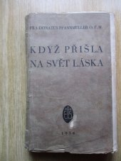 kniha Když přišla na svět láska, s.n. 1931