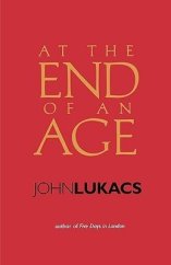 kniha At the End of an Age [Anglická verze knihy "Na konci věku"], Yale University Press 2002