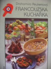 kniha Francouzská kuchařka, Merkur 1988