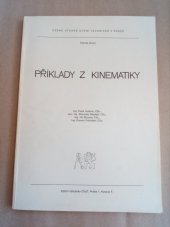 kniha Příklady z kinematiky Určeno pro stud. fak. strojní, ČVUT 1987