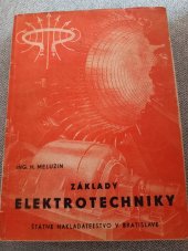 kniha Základy elektrotechniky, Statne nakladatelstvo v Bratislave 1951