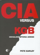 kniha CIA versus KGB odhalení špiona Amese, Themis 2001