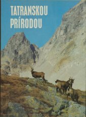 kniha Tatranskou prírodou, Príroda 1985