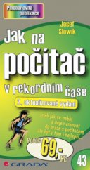 kniha Jak na počítač v rekordním čase, Grada 2008