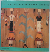 kniha The Art of Native North America, Lauer Glen Publishing 1997